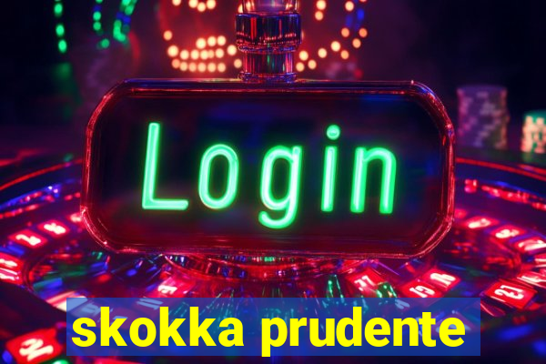 skokka prudente